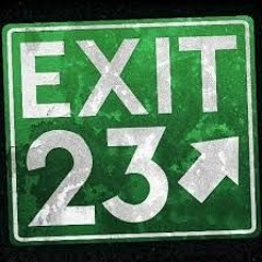 Exit 23 (: Déconfinement :)