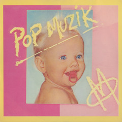 Pop Muzik (7" Version)