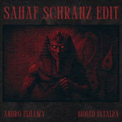 Andro Elhawy - Moled El Tal2a (Sahaf Schranz Edit)