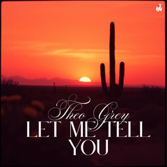 Let Me Tell You