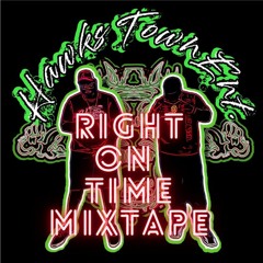 The Right On Time Mixtape