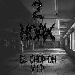 Z- HOAX (El-Chop-Oh VIP)(FREE DOWNLOAD)