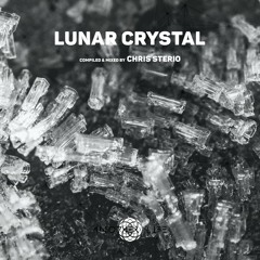 Lunar Crystal [Another Life Music] compiled & mixed by Chris Sterio