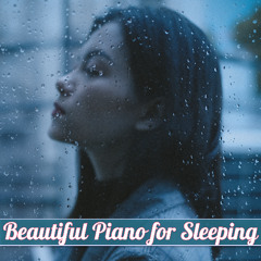 Peaceful Piano-Soothing Sounds for Deep Sleep
