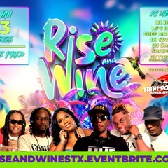 Rise and Wine Promo 2k25