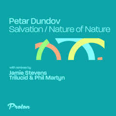 Premiere: Petar Dundov - Salvation [Proton Music]