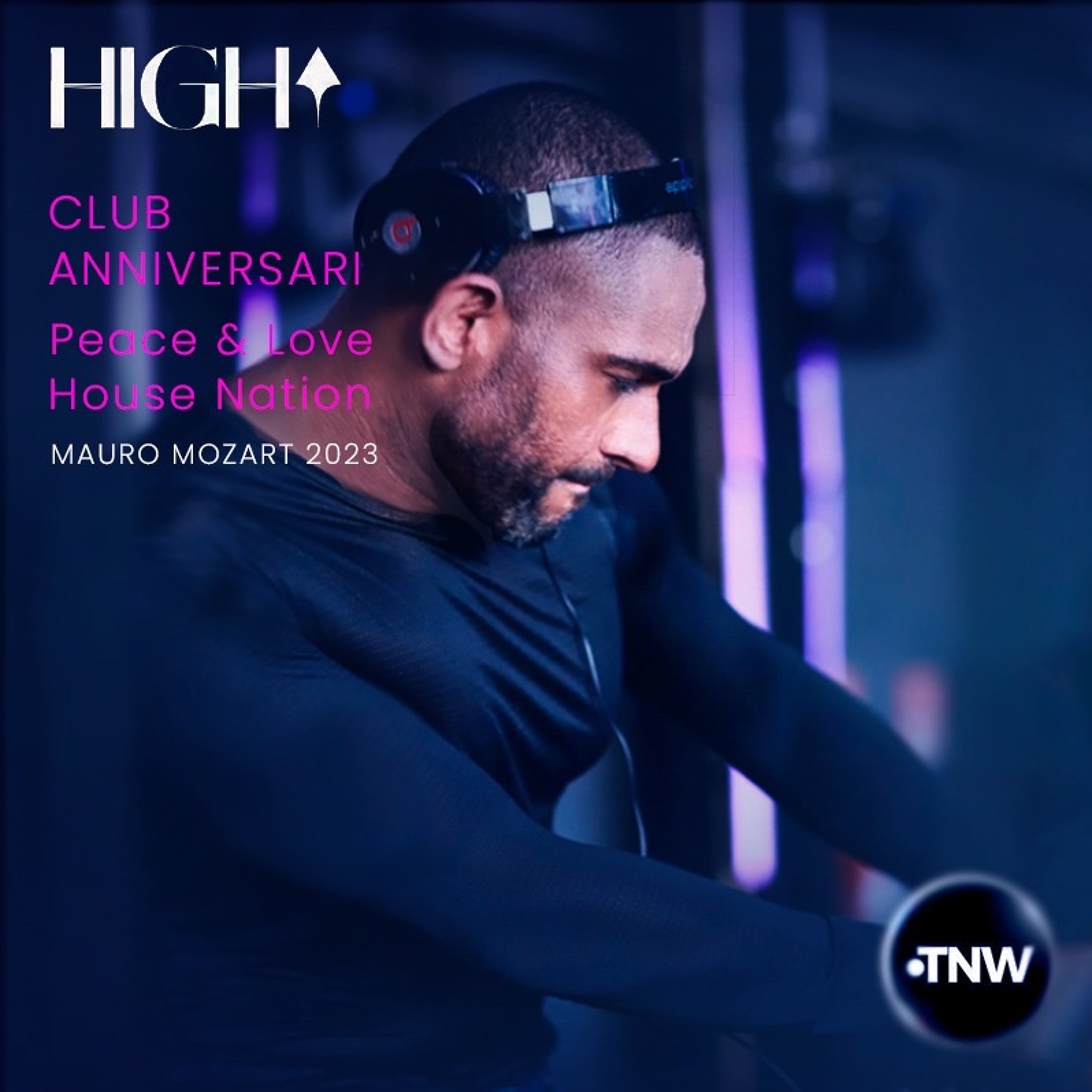 HIGH CLUB ANNIVERSARI PEACE & LOVE HOUSE NATION MAURO MOZART 2023 episode artwork