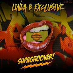 Linda B Exclusive Vol. 70 - Supagroover