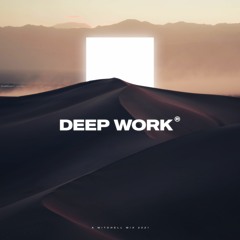 The Deep Work Mix