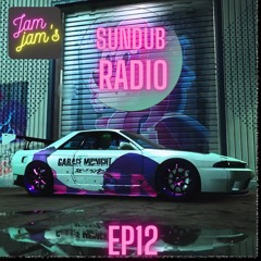 SUNDUB RADIO EP 12 with Space Jam
