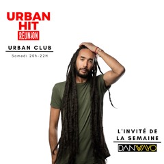Urban Club #63 (04 Mai  2024) - Dj Dan Wayo est l’invité de la semaine !