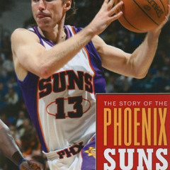 free EBOOK 💗 The Story Of The Phoenix Suns (The NBA: A History of Hoops) by  Steve S