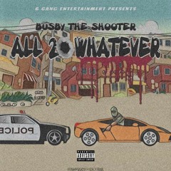 Busby the shooter Ft KusshMulla I Cannot Wait