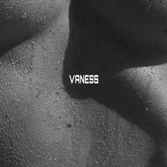 VANESS|REC ME+YOU AUGUST´23