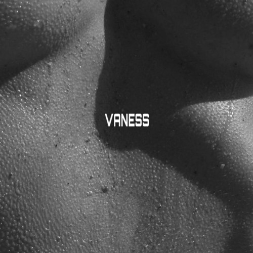 VANESS|REC ME+YOU AUGUST´23