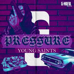 Young Saints - Pressure (Original Mix) [G-MAFIA RECORDS]