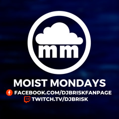 The Brisk Selection, Monday 11th April #EP539 #MoistMondays #House