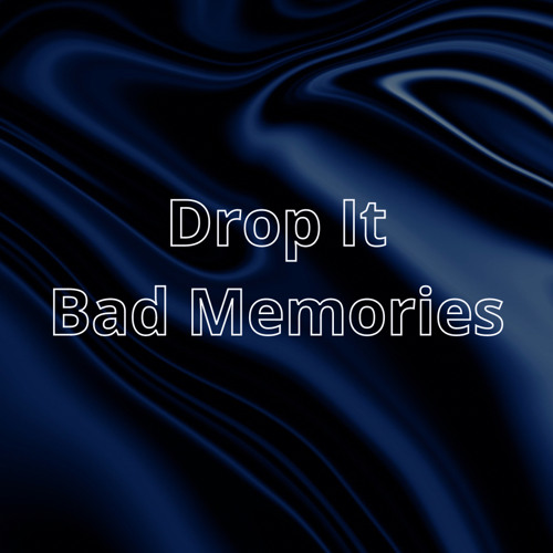 Drop It Vs Bad Memories (Harder Style edit)