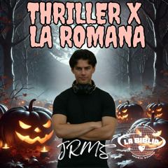 Thriller X La Romana ft. LaBiblioSound (JRMS Mashup)