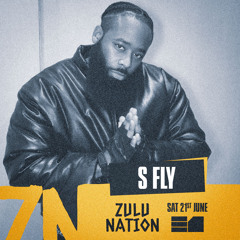 S-FLY Live  @ Zulu Nation @ E1 (21.06.25)