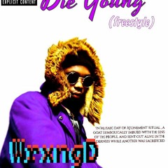 WrxngD_-_Die Young