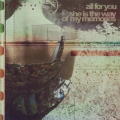 All For You - I Wish I Could Be Somebody Else