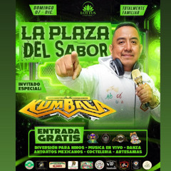 5-FIESTA CUMBIAMBERA-KUMBALA EN LA PLAZA DEL SABOR LOTUS-DICIEMBRE-07-2025