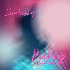Rocking (KU3H Retouch) Ft. Zinoleesky