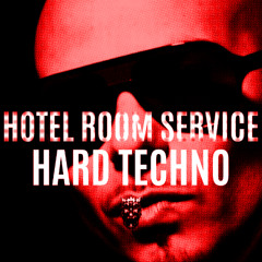 HOTEL ROOM SERVICE (GUESSWHATBOOKA HARD TECHNO REMIX) [FREE DL]