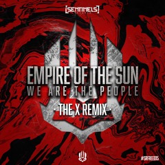 Empire Of The Sun - We Are The People (The X Remix) [SRFREE015]
