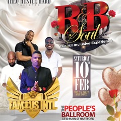 R&B And Souls Hartford 2/10/24 FAMOUS INTL JUGGLING