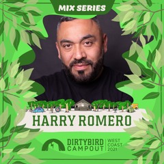 Dirtybird Campout 2021 Mix Series: Harry Romero