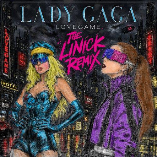 Stream Lady Gaga - LoveGame (The LINICK Remix) by LINICK | Listen