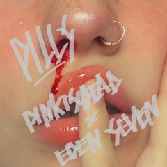 Pills - feat. Eden Seven (prod. Die and Retry)
