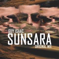 GUY ISAAC - SUNSARA (ORIGNAL MIX)