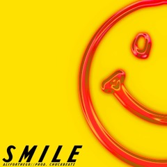 Smile [Prod. Chuckbeatz]