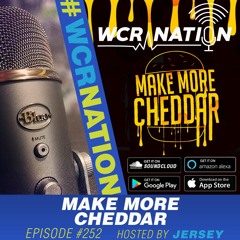 Make more chedder | WCR Nation EP 252 | A window cleaners podcast