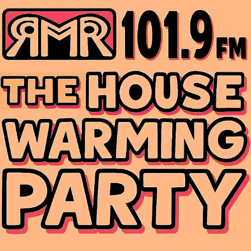 The House Warming Party on RMR 101.9FM - Episode 005