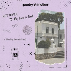 PREMIERE: HOT DLVRY - ID (My Love Is Real)