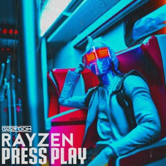 RAYZEN - Press Play (Original Mix)