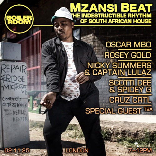 Oscar Mbo | Boiler Room London: Mzansi Beat