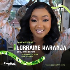 Lorraine Karanja Soul Care Expert On #JamMasters With Martin Kariuki