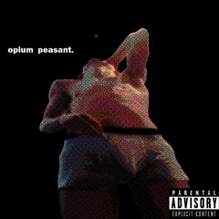 Opium Peasant (David's Body)