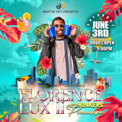 🌴🌺FLORENCE LÙX 2 “A DRINKERS PARADISE”🌺🌴 FT. SELECTA DAE (PROMO MIX)