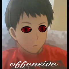 Offensive