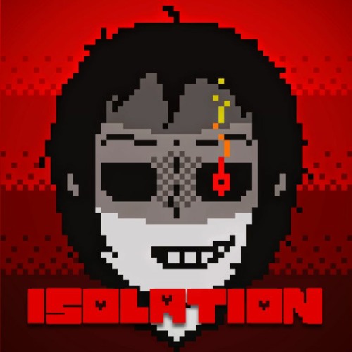 [Self] Genocide -- ISOLATION (A Rd Megalo) (1)