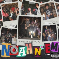 Noah Boat ft. Parris LaVon - Noah Boat N Em (official audio)