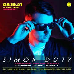 Opening set for SIMON DOTY, at Q nightclub, Seattle, Fri, Aug 19th, 2021, Seattle, WA