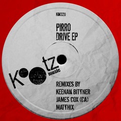 Major - Pirro(Keenan Bittner, James Cox (CA) Remix)