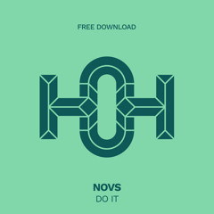 HLS290 NOVS - Do It (Original Mix)